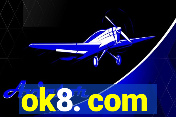 ok8. com